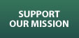 Support Our Mission Support Our Mission